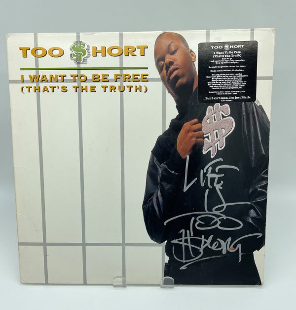 Too Short - I Want To Be Free (That's The Truth) Signed Vinyl Record (JSA)